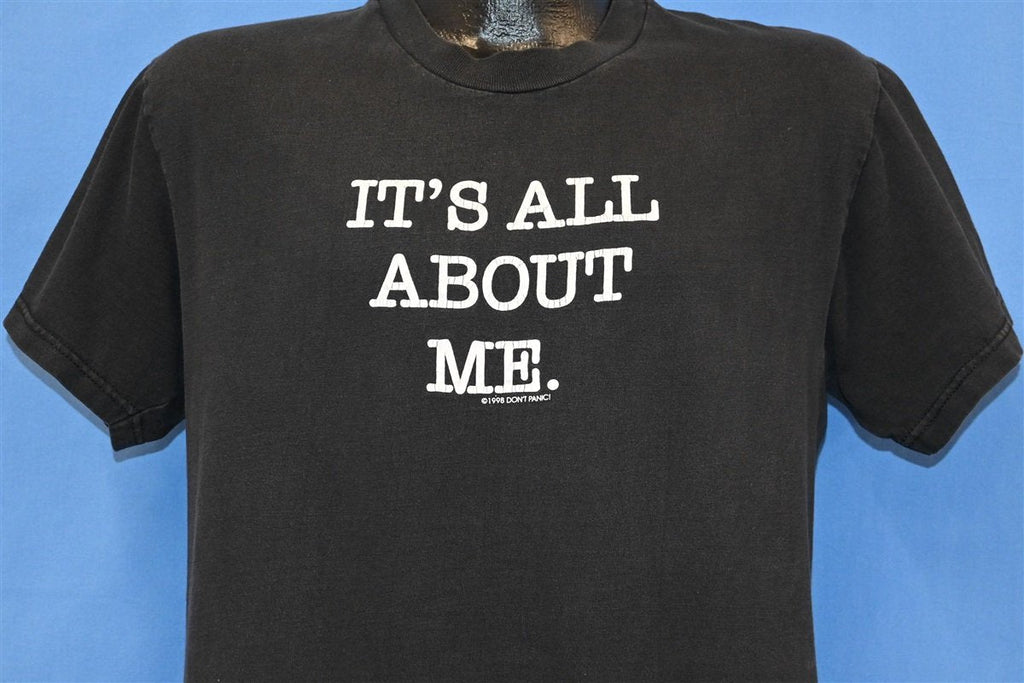 90s Don't Panic It's All About Me 1998 Black t-shirt Medium product image 1